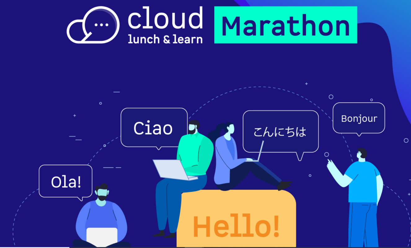 Cloud Lunch and Learn Marathon