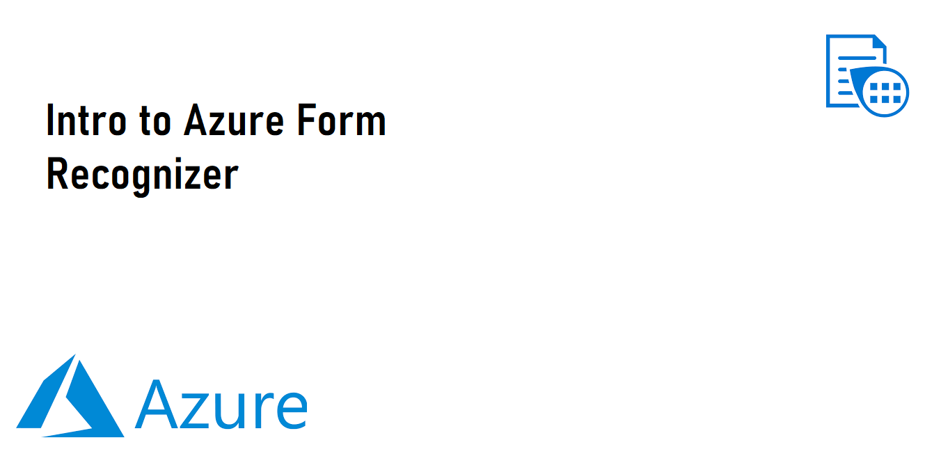 Intro to Azure Form Recognizer