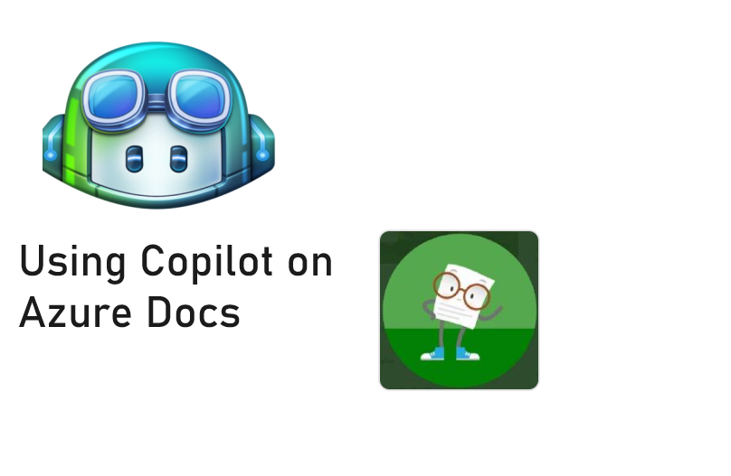 Powering Azure Docs with CoPilot